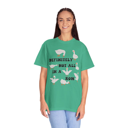 Definitely Not All In A Row - Comfort Colors Shirt