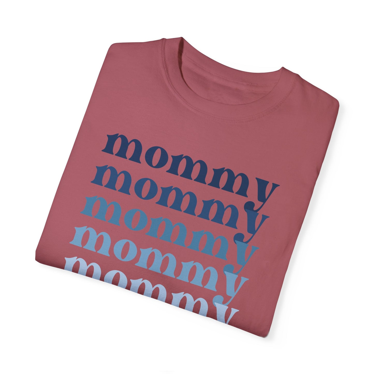 Mommy (Blue) - Comfort Colors Shirt