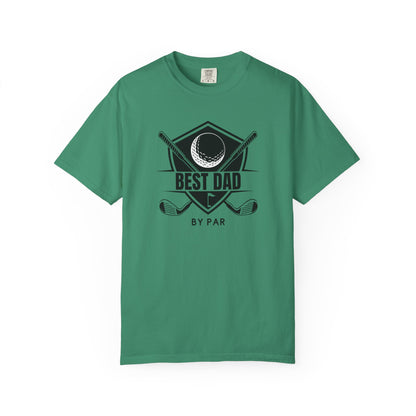 Best Dad By Par - Comfort Colors Shirt