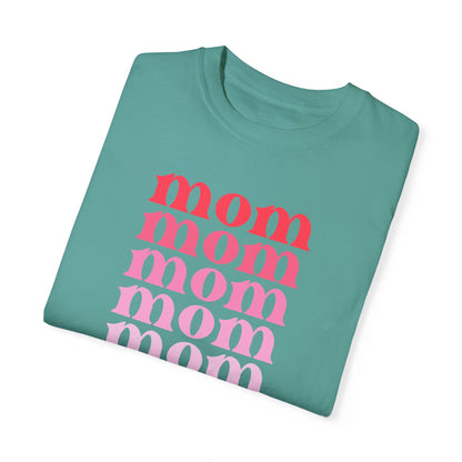 Mom (Pink) - Comfort Colors Shirt