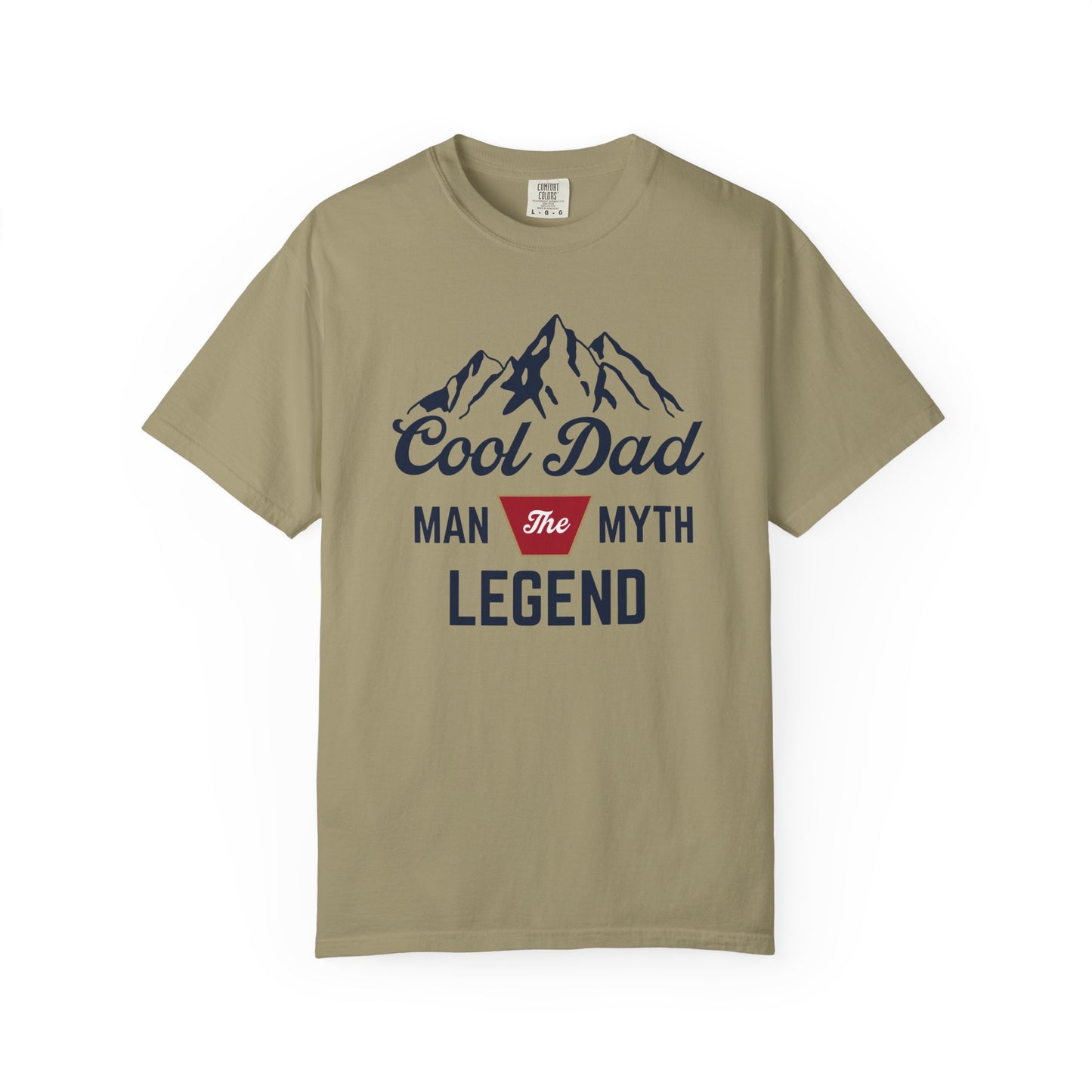 Cool Dad - The Man, The Myth, The Legend - Comfort Colors Shirt