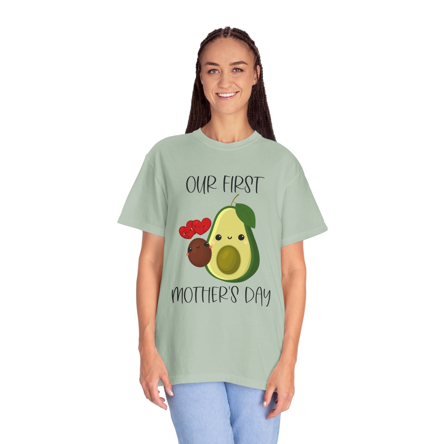 Our First Mother's Day Together (Avocado & Pit) - Comfort Colors Shirt