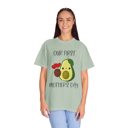 Our First Mother's Day Together (Avocado & Pit) - Comfort Colors Shirt