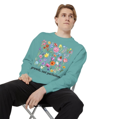 Growth, Not Perfection - Comfort Colors Sweatshirt