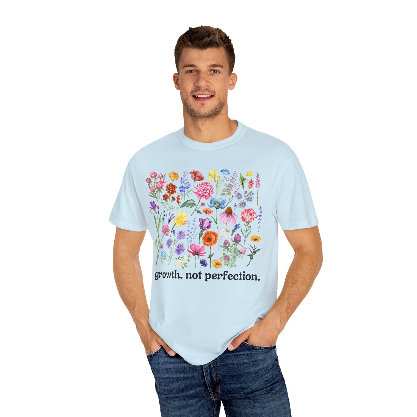 Growth, Not Perfection - Comfort Colors Shirt