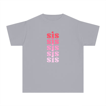 Sis - Pink - (Youth) Comfort Colors Shirt