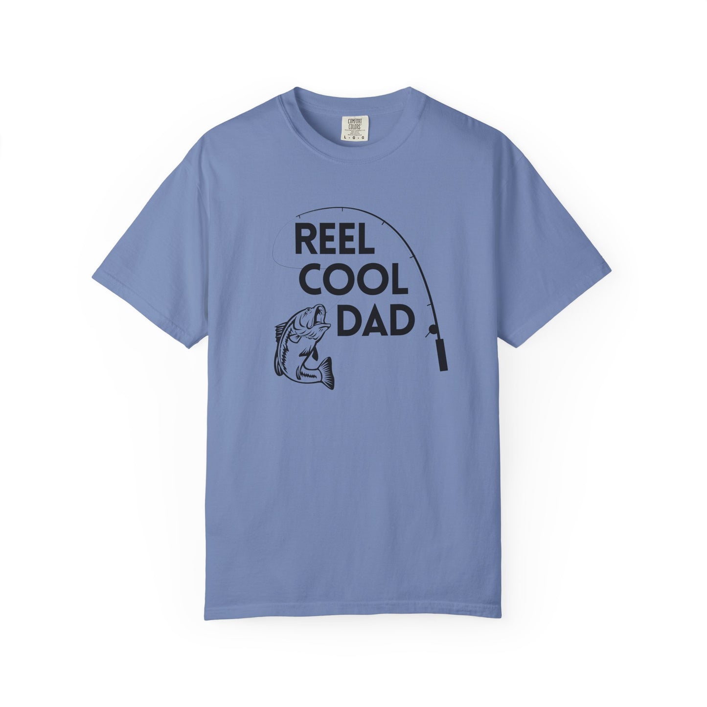 Reel Cool Dad - Comfort Colors Shirt
