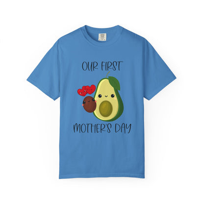 Our First Mother's Day Together (Avocado & Pit) - Comfort Colors Shirt