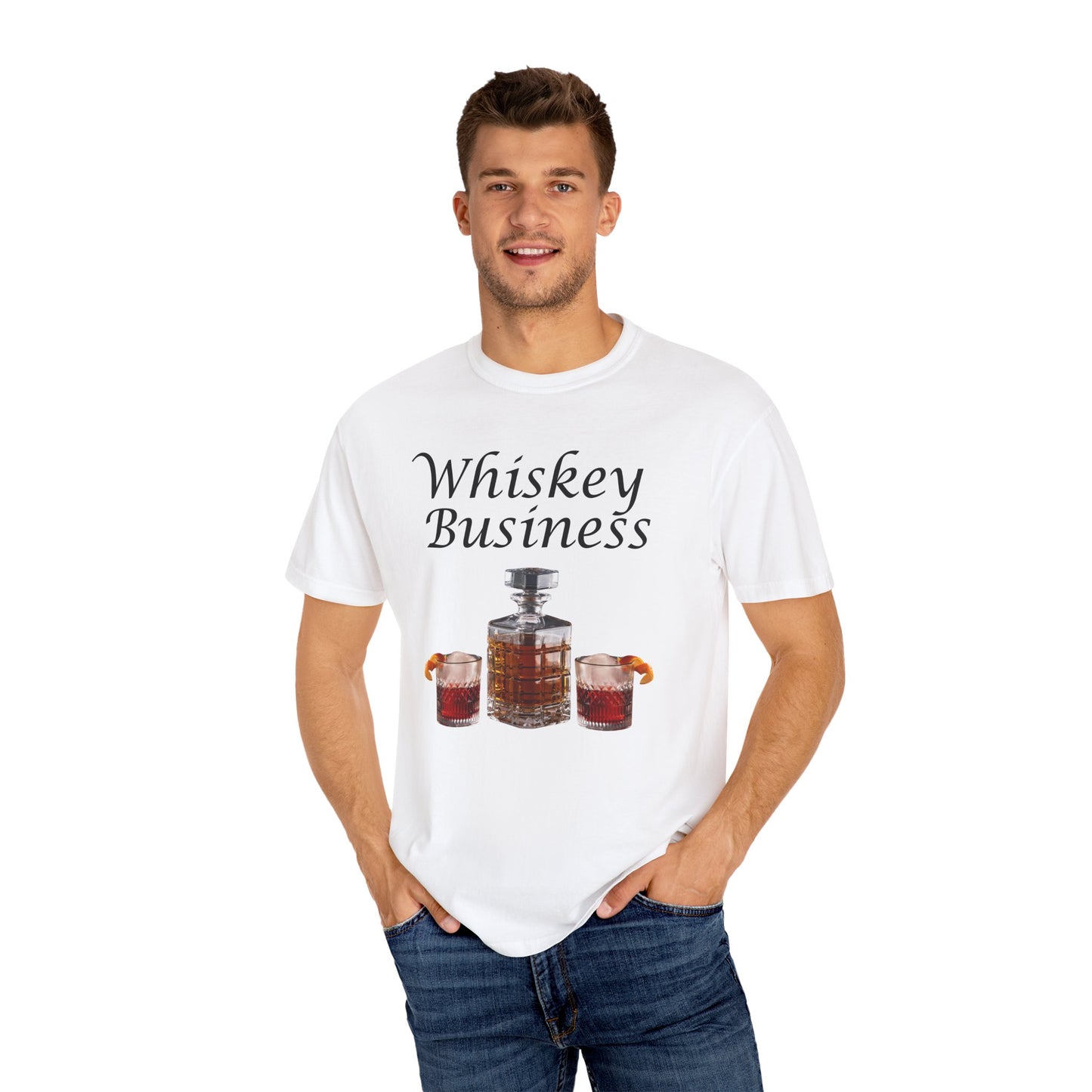 Whiskey Business - Comfort Colors Shirt