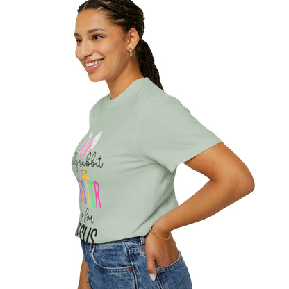Silly Rabbit Easter is for Jesus - Comfort Colors Shirt