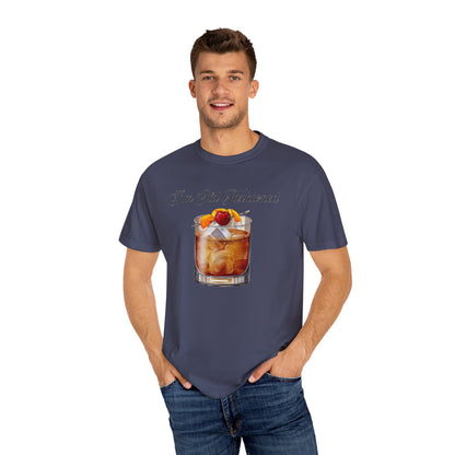 I'm Old Fashioned - Comfort Colors Shirt