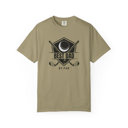 Best Dad By Par - Comfort Colors Shirt