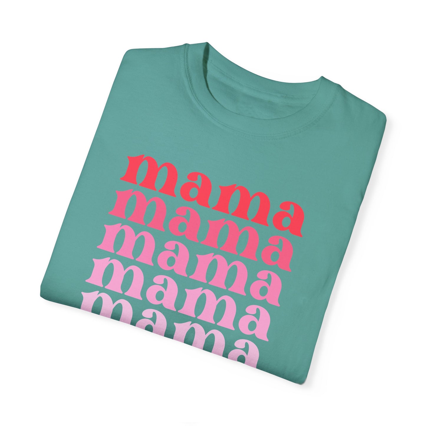 Mama (Pink) - Comfort Colors Shirt