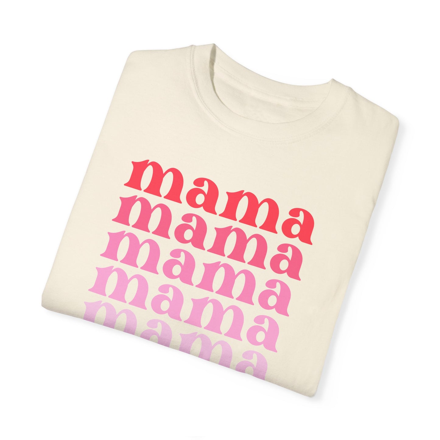 Mama (Pink) - Comfort Colors Shirt