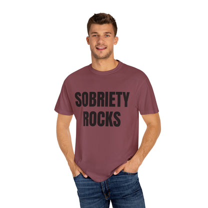 Sobriety Rocks - Comfort Colors Shirt