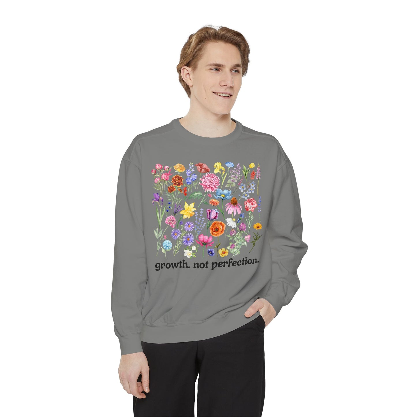 Growth, Not Perfection - Comfort Colors Sweatshirt