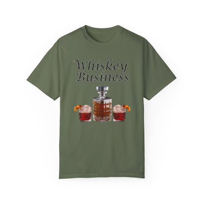 Whiskey Business - Comfort Colors Shirt