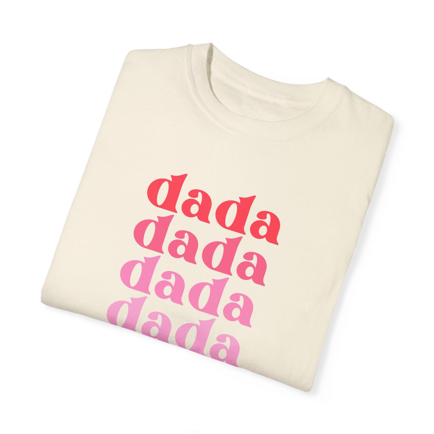 Dada (Pink) - Comfort Colors Shirt