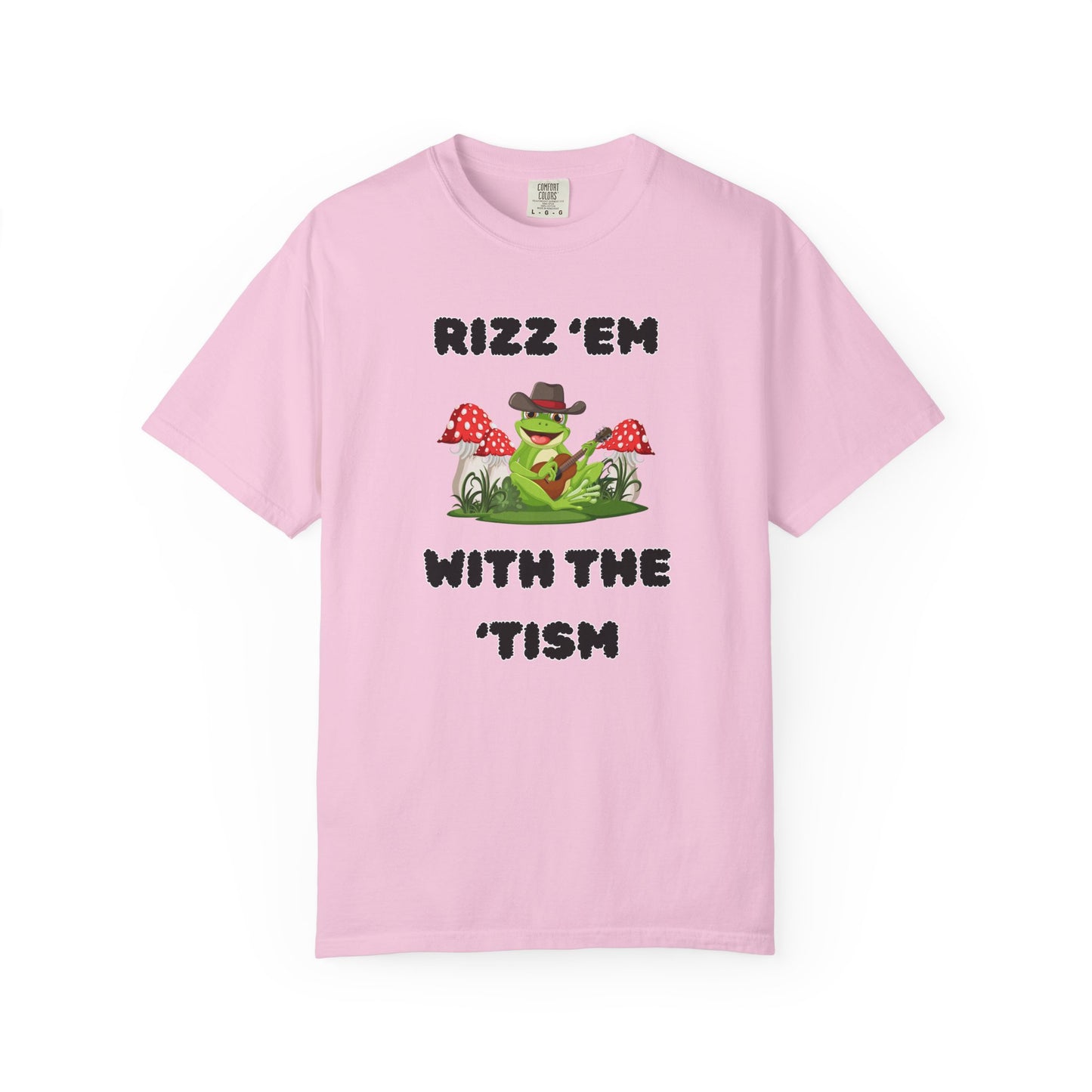 Rizz 'Em With The 'Tism - Comfort Colors Shirt