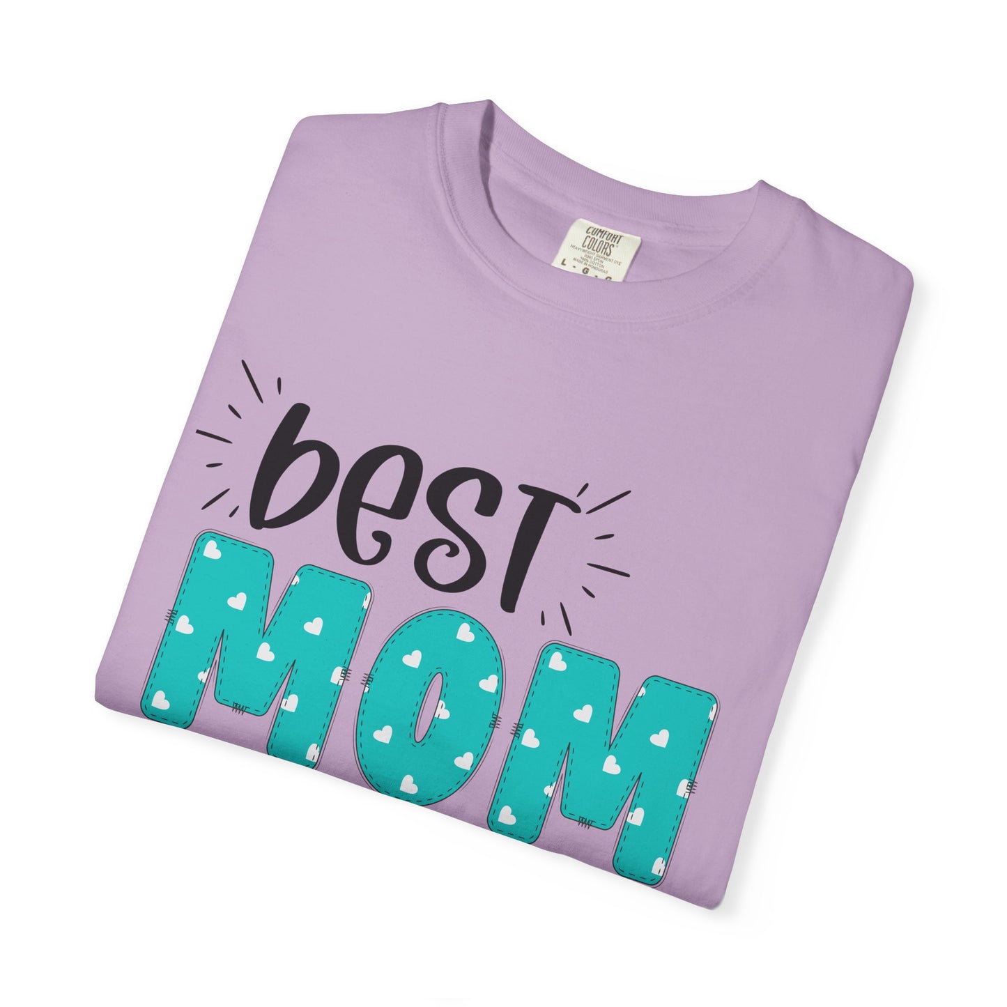 Best Mom Ever (Blue) - Comfort Colors Shirt