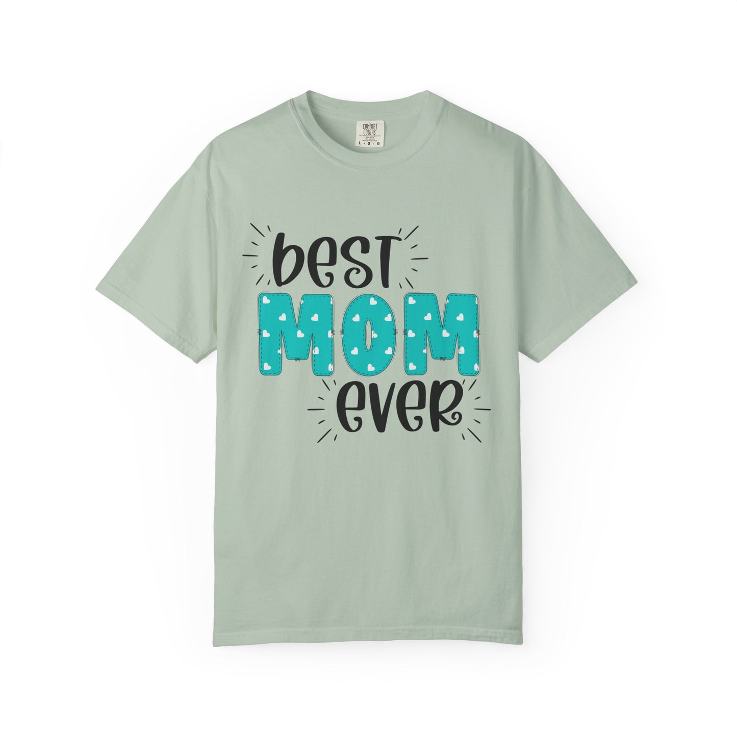 Best Mom Ever (Blue) - Comfort Colors Shirt