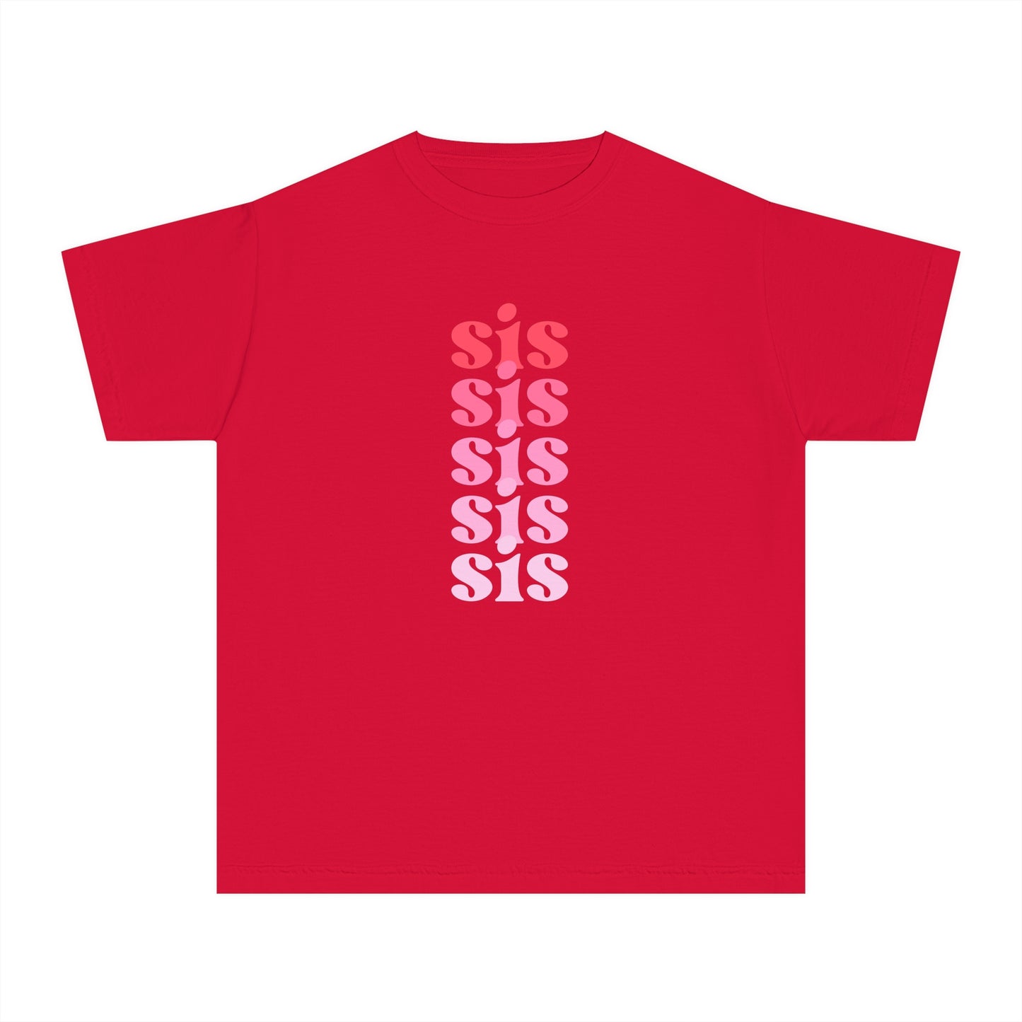 Sis - Pink - (Youth) Comfort Colors Shirt