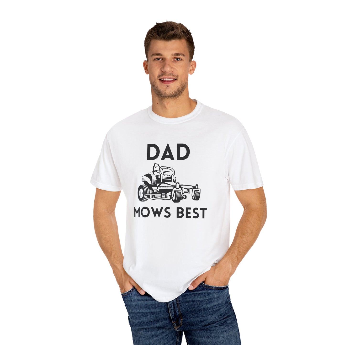 Dad Mows Best - Comfort Colors Shirt