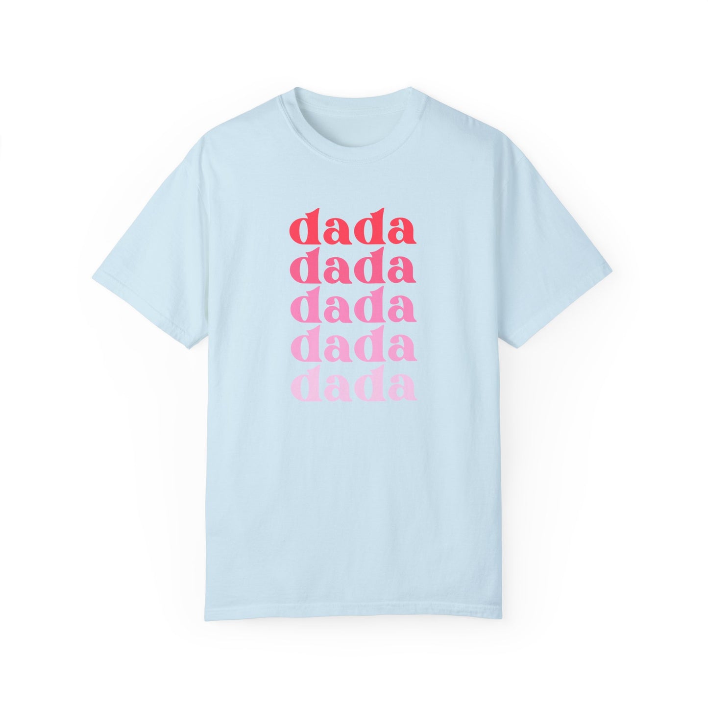 Dada (Pink) - Comfort Colors Shirt