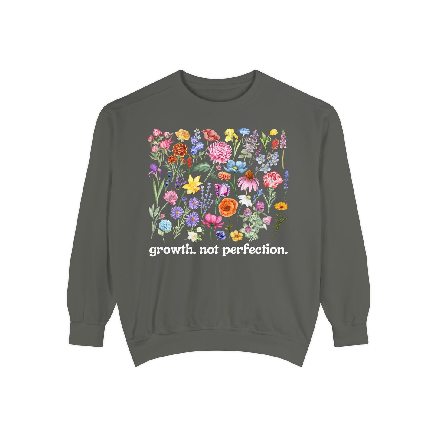 Growth, Not Perfection - Comfort Colors Sweatshirt