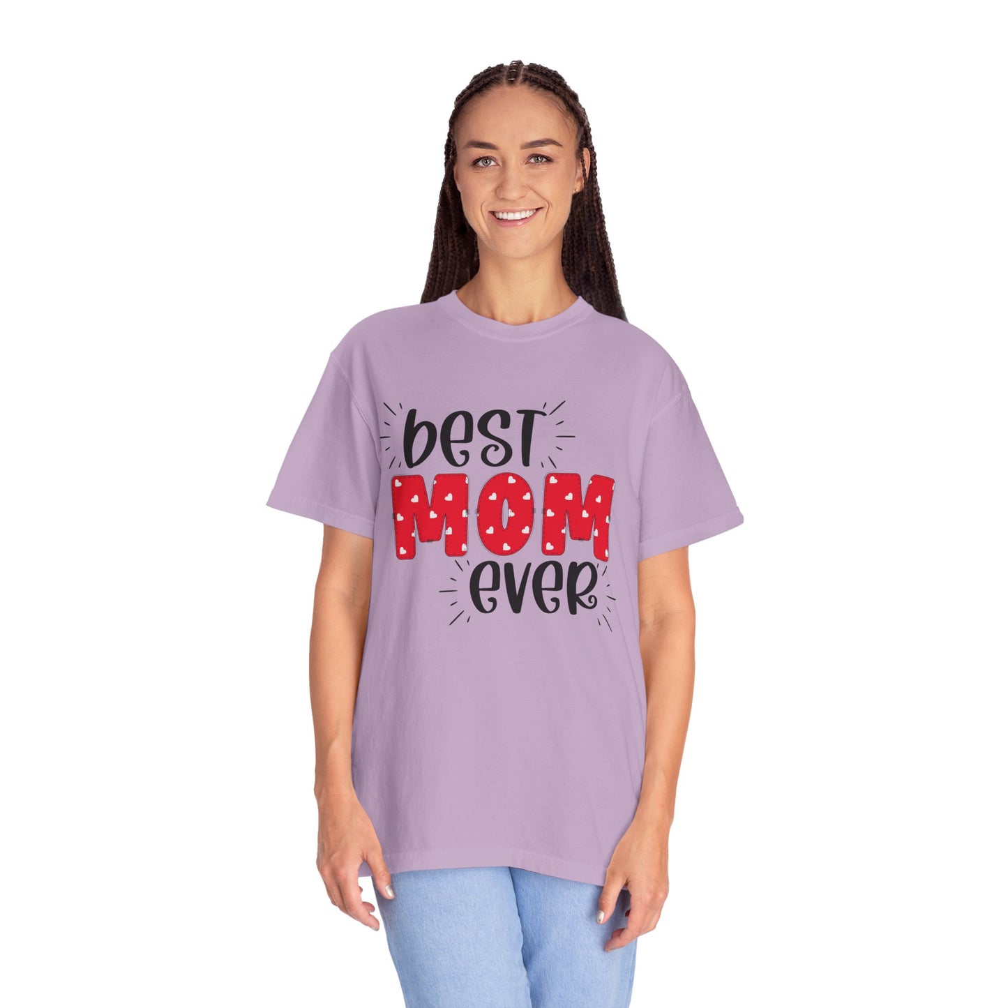 Best Mom Ever (Red) - Comfort Colors Shirt