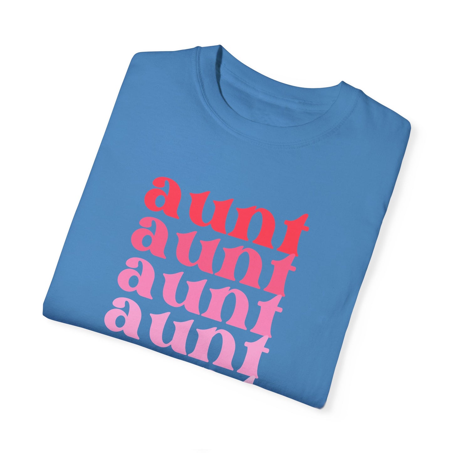 Aunt (Pink) - Comfort Colors Shirt
