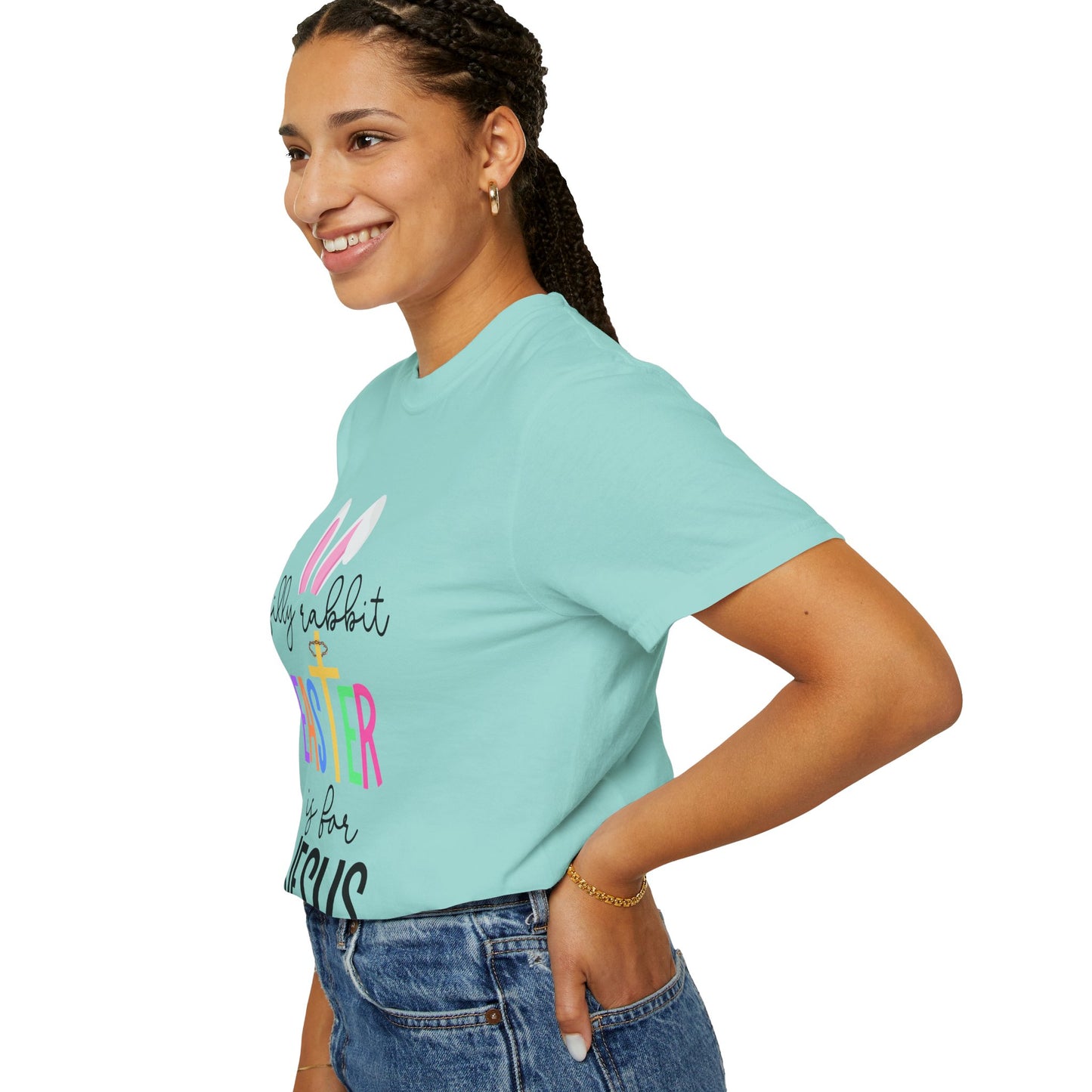 Silly Rabbit Easter is for Jesus - Comfort Colors Shirt