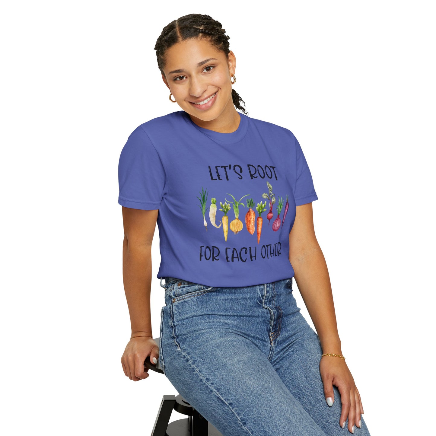 Let's Root For Each Other - Comfort Colors Shirt