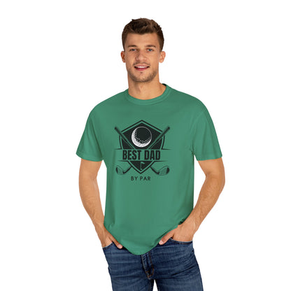Best Dad By Par - Comfort Colors Shirt