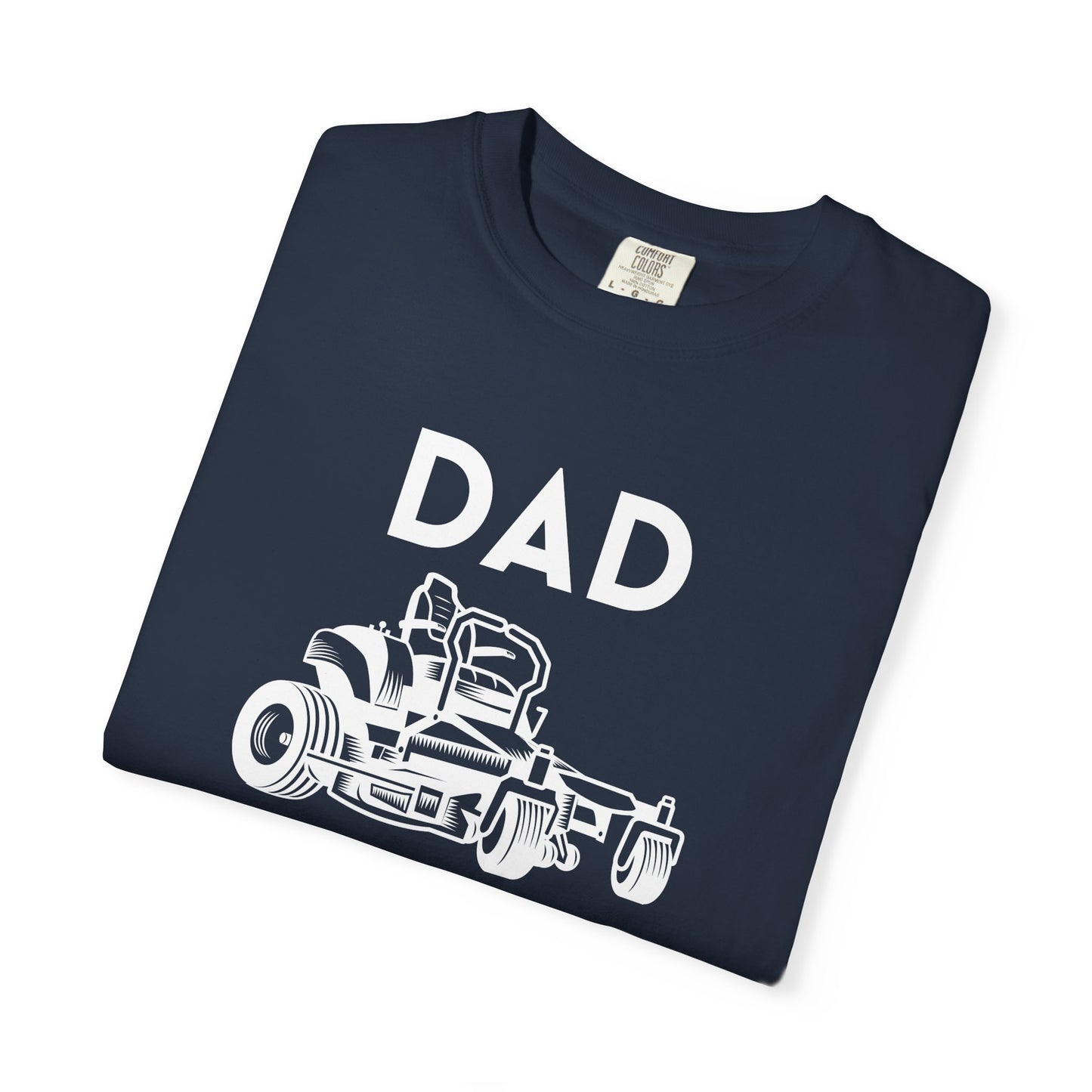 Dad Mows Best - Comfort Colors Shirt