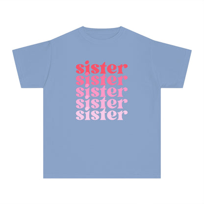 Sister - Pink - (Youth) Comfort Colors Shirt