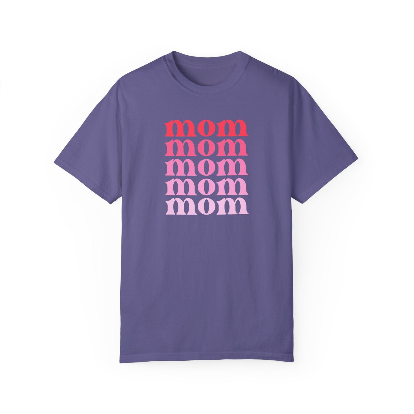 Mom (Pink) - Comfort Colors Shirt