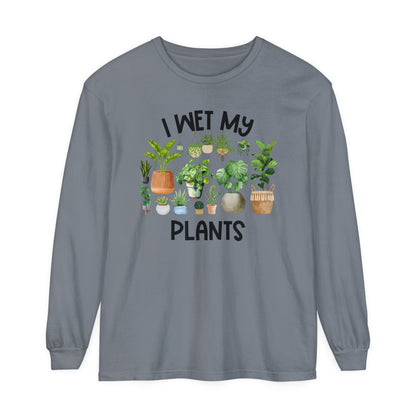 I Wet My Plants - Comfort Colors Long Sleeve Shirt