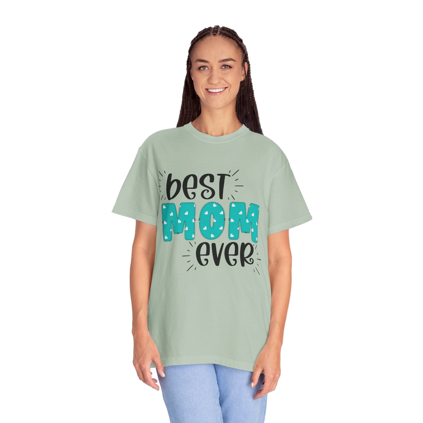Best Mom Ever (Blue) - Comfort Colors Shirt