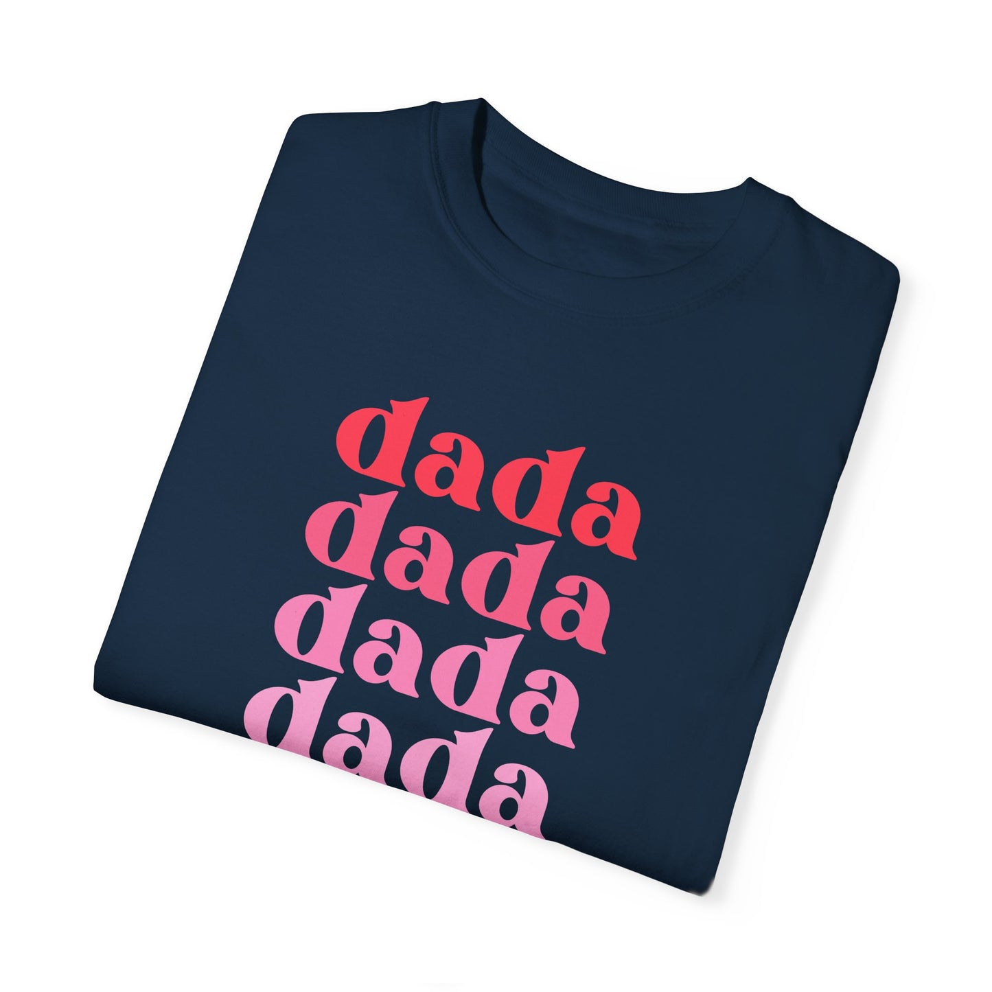 Dada (Pink) - Comfort Colors Shirt