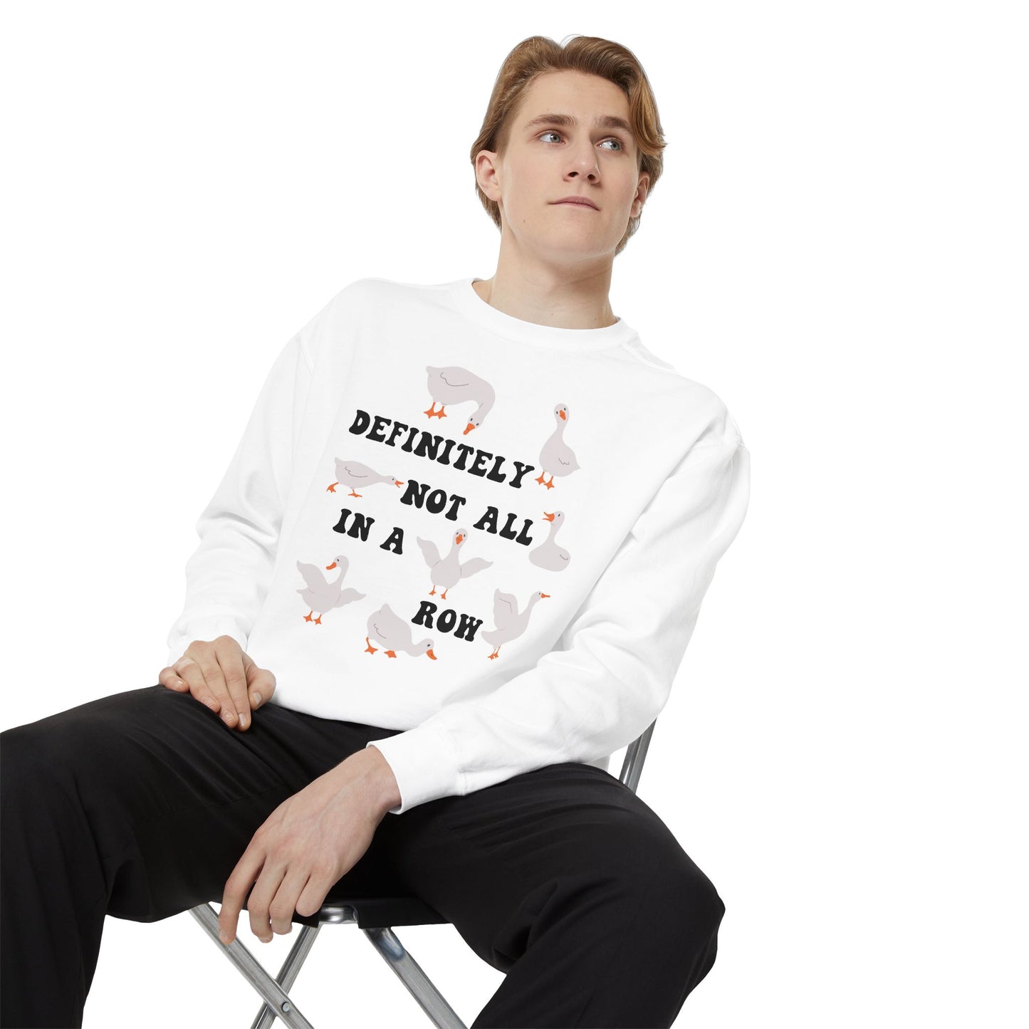 Definitely Not All In A Row - Comfort Colors Sweatshirt