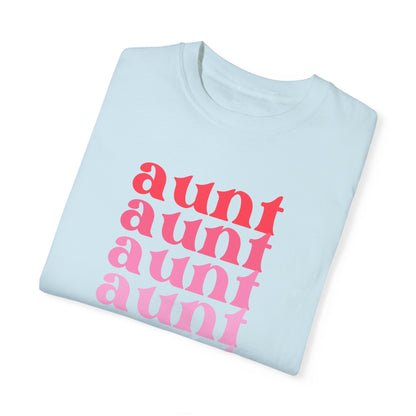 Aunt (Pink) - Comfort Colors Shirt