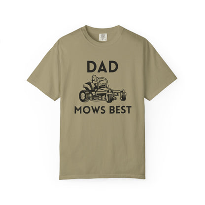 Dad Mows Best - Comfort Colors Shirt