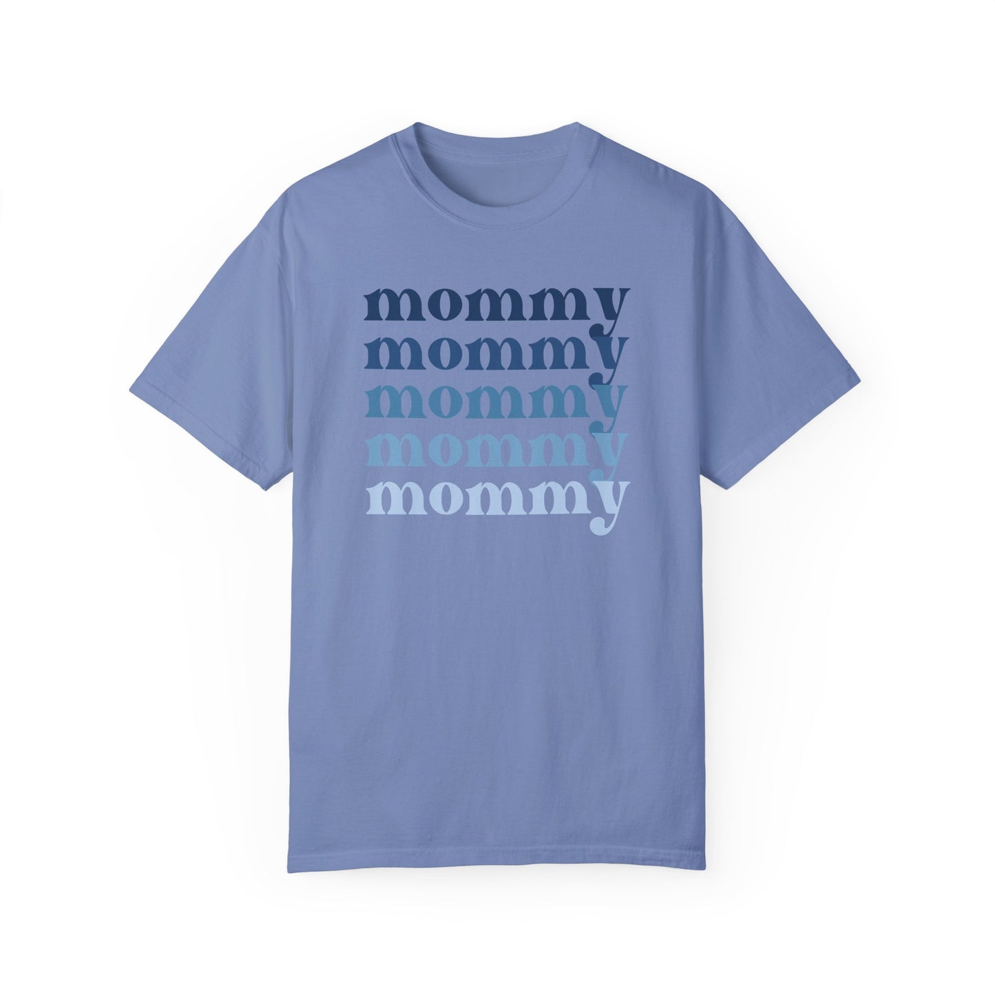 Mommy (Blue) - Comfort Colors Shirt