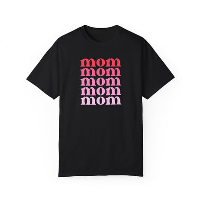 Mom (Pink) - Comfort Colors Shirt