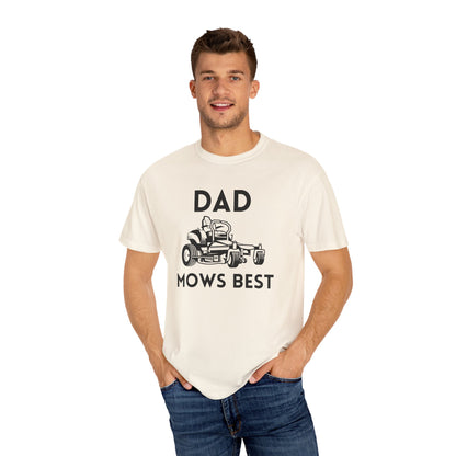 Dad Mows Best - Comfort Colors Shirt