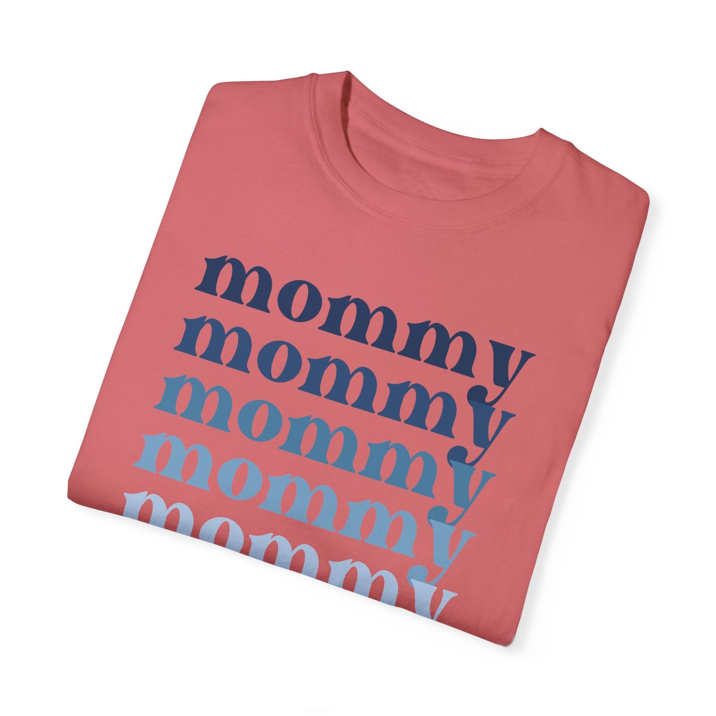 Mommy (Blue) - Comfort Colors Shirt