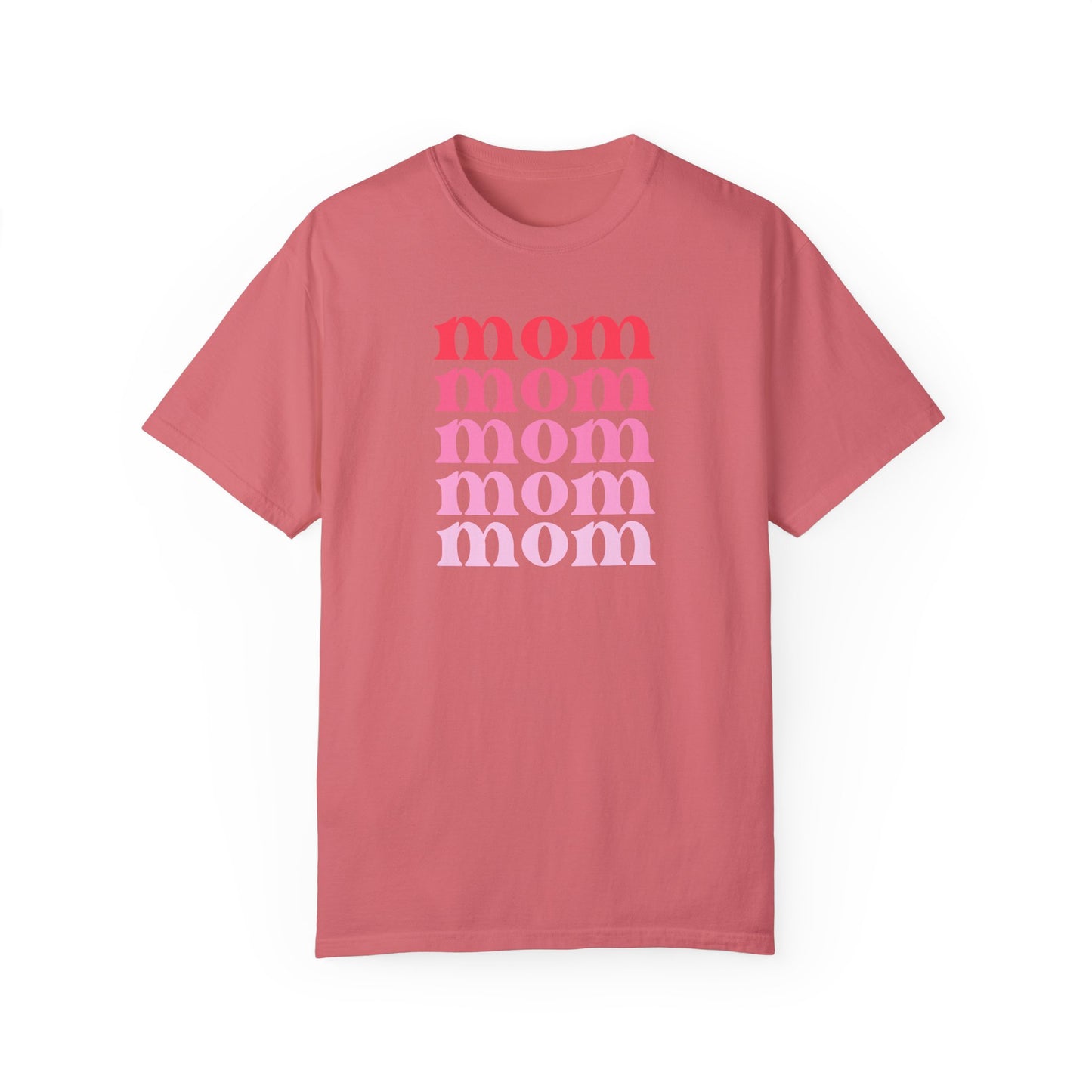 Mom (Pink) - Comfort Colors Shirt