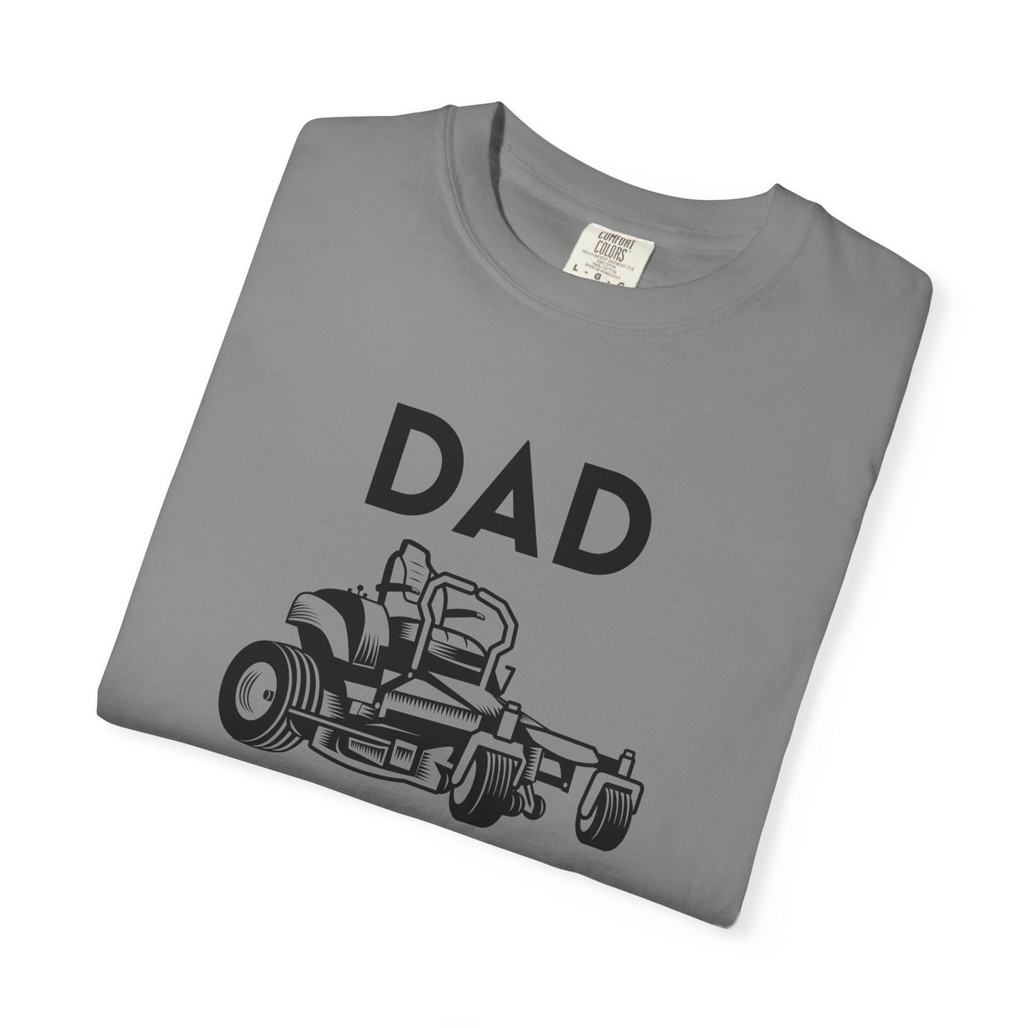 Dad Mows Best - Comfort Colors Shirt