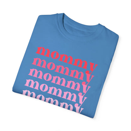Mommy (Pink) - Comfort Colors Shirt